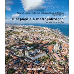 Espaco-e-a-metropolizacao-o