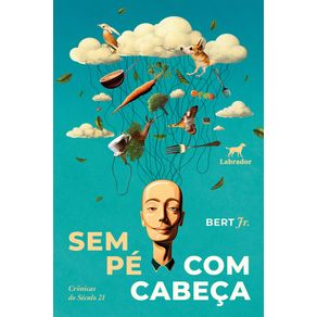 Sem-pe-com-cabeca-cronicas-do-seculo-21