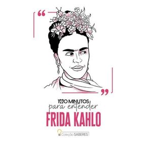 100-minutos-para-entender-frida-kahlo
