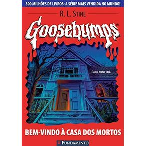 Goosebumps-07---bem-vindo-a-casa-dos-mortos