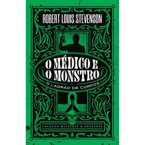 Colecao-misterio-e-suspense---o-medico-e-o-monstro-um-classico-da-ficcao-cientifica-e-do-terror