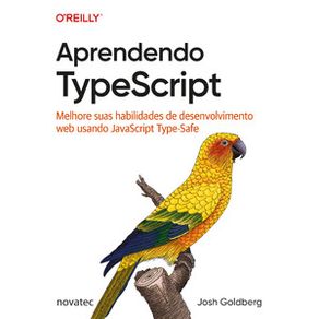 Aprendendo-typescript-melhore-suas-habilidades-de-desenvolvimento-web-usando-javascript-type-safe