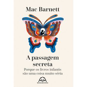 A-passagem-secreta-porque-os-livros-infantis-sao-uma-coisa-muito-seria