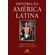 Historia-da-america-latina