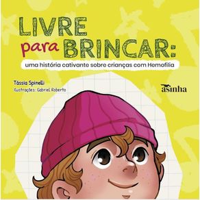 Livre-para-brincar-uma-historia-cativante-sobre-criancas-com-hemofilia