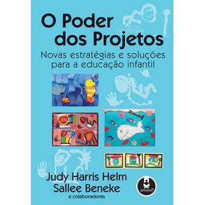 O-poder-dos-projetos-novas-estrategias-e-solucoes-para-a-educacao-infantil
