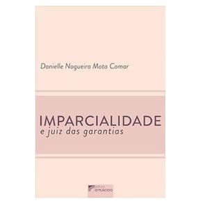Imparcialidade-e-juiz-das-garantias