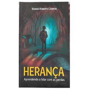 Heranca---aprendendo-a-lidar-com-as-perdas