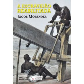 A-escravidao-reabilitada