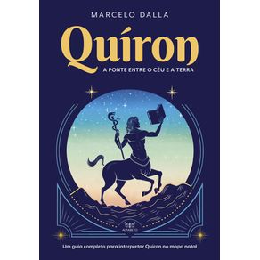Quiron-a-ponte-entre-o-ceu-e-a-terra