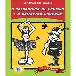 Soldadinho-de-chumbo-e-a-bailarina-dourada-o