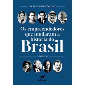 Os-empreendedores-que-mudaram-o-brasil-volume-ii