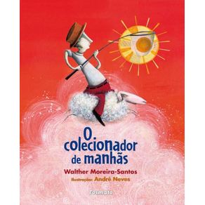 O-colecionador-de-manhas