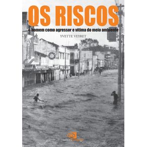 Os-riscos-o-homem-como-agressor-e-vitima-do-meio-ambiente