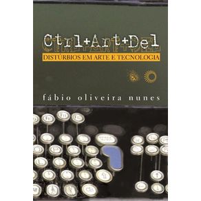 Ctrl-art-del-disturbios-em-arte-e-tecnologia