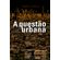 A-questao-urbana