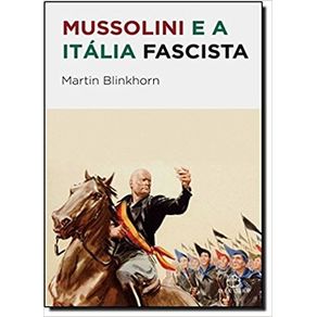 Mussolini-e-a-italia-fascista