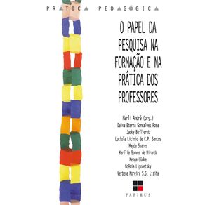 O-papel-da-pesquisa-na-formacao-e-na-pratica-dos-professores