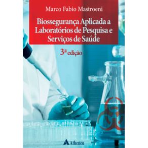 Biosseguranca-aplicada-a-laboratorios-de-pesquisa-e-servicos-de-saude
