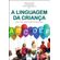 A-linguagem-da-crianca
