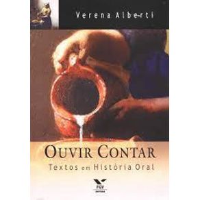 Ouvir-contar---textos-em-historia-oral
