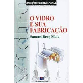 O-vidro-e-sua-fabricacao