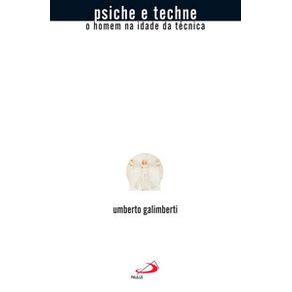 Psiche-e-techne-o-homem-na-idade-da-tecnica