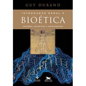 Introducao-geral-a-bioetica-historia-conceitos-e-instrumentos