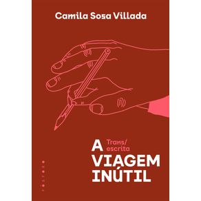A-viagem-inutil-trans-escrita