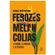 Ferozes-melancolias