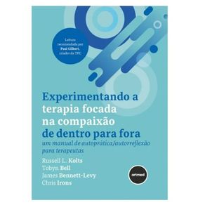 Experimentando-a-terapia-focada-na-compaixao-de-dentro-para-fora