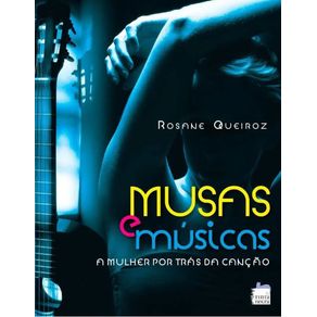 Musas-e-musicas-a-mulher-por-tras-da-cancao