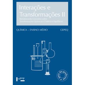 Interacoes-e-transformacoes-ii-–-professor-reelaborando-conceitos-sobre-transformacoes-quimicas-cinetica-e-equilibrio