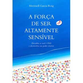 A-forca-de-ser-altamente-sensivel