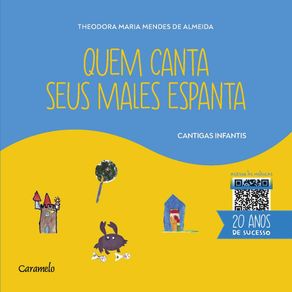 Quem-canta-seus-males-espanta