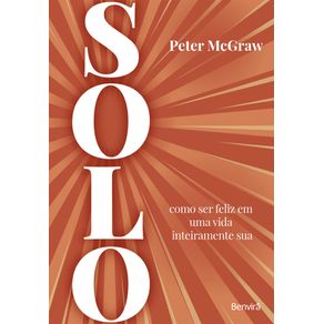 Solo-como-ser-feliz-em-uma-vida-inteiramente-sua
