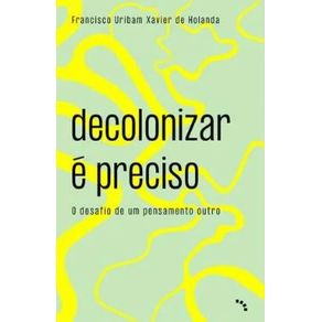 Decolonizar-e-preciso