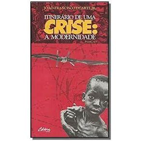Itinerario-de-uma-crise-a-modernidade