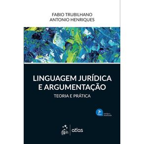 Linguagem-juridica-e-argumentacao---teoria-e-pratica---7ª-edicao-2021