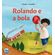 Rolando-e-a-bola