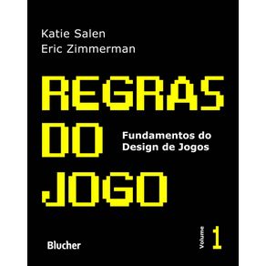Regras-do-jogo-fundamentos-do-design-de-jogos