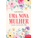 Uma-nova-mulher-curando-a-conexao-mae-e-filha