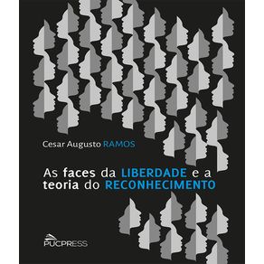 As-faces-da-liberdade-e-a-teoria-do-reconhecimento