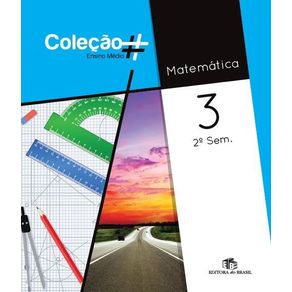 Colecao-----matematica---3-ano---2-semestre---em