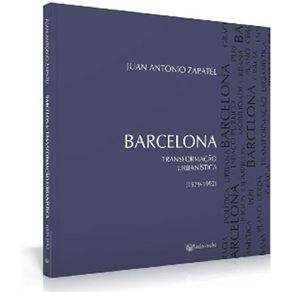 Barcelona-transformacao-urbanistica-1979-1992