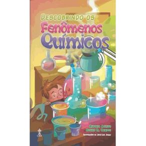 Descobrindo-os-fenomenos-quimicos