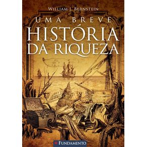 Uma-breve-historia-da-riqueza