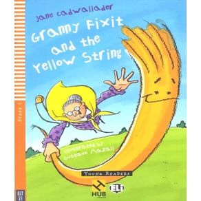 Granny-fixit-and-the-yellow-string---stage-1---with-audio-cd