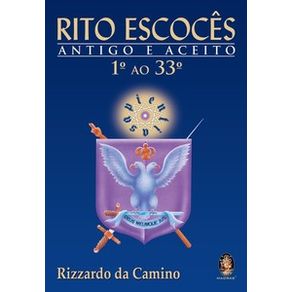 Rito-escoces-antigo-e-aceito---1º-ao-33º
