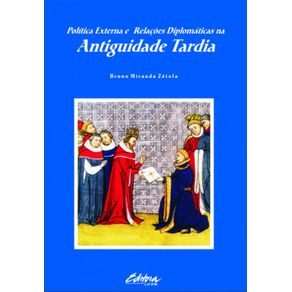 Politica-externa-e-relacoes-diplomaticas-na-antiguidade-tardia